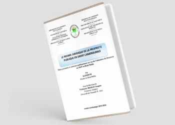 Le régime juridique de la proprieté Publique en Droit Camerounais